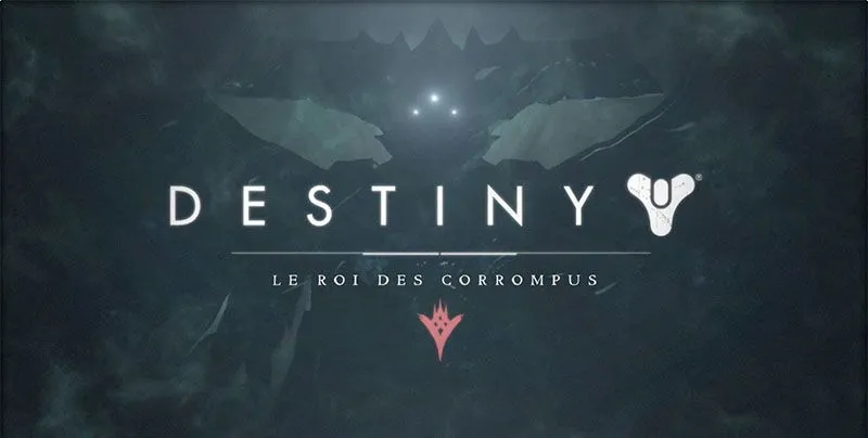 Gamescom 2015 — Destiny : Le Roi des Corrompus vu chez Activision (mon compte-rendu)