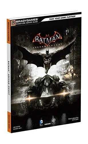Guide Batman Arkham : tout ce qu'il faut savoir pour maîtriser la série (2009–2015)