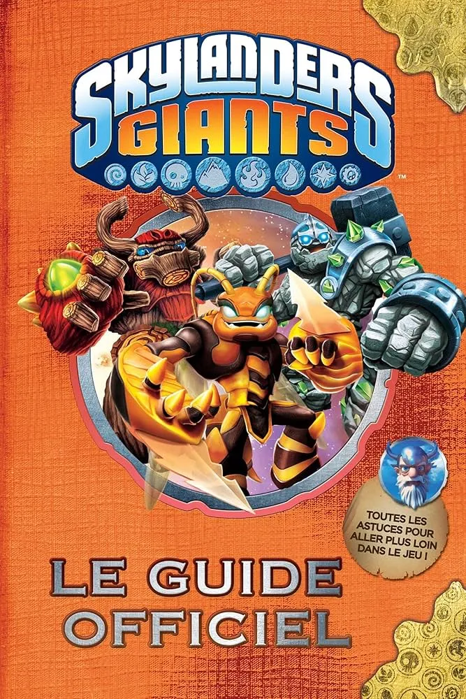 Guide complet Skylanders : toutes les éditions, compatibilités et astuces 2011–2016