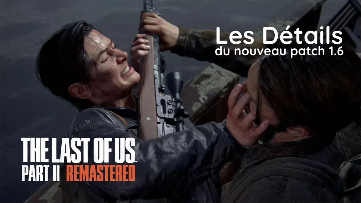 The Last of Us : le DLC « Territoires abandonnés » et le patch qui relancent le multi